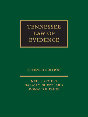 cover image of Tennessee Law of Evidence